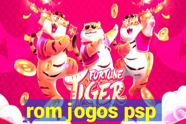 rom jogos psp